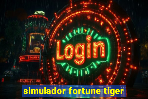 simulador fortune tiger